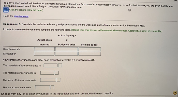  You have been invited to interview for an internship with an