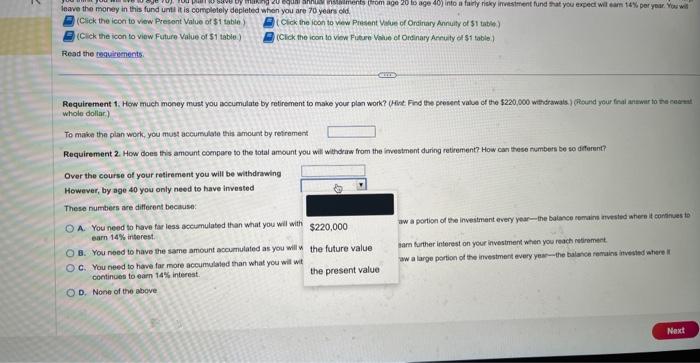 like to retire at age 40 and have encugh money saved to