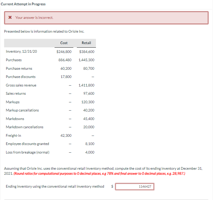 Current Attempt in Progress ^ Your answer is incorrect. Presented below