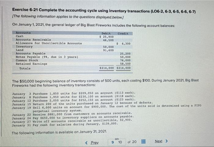 i need help filling out the graph Exercise 6-21 Complete the accounting