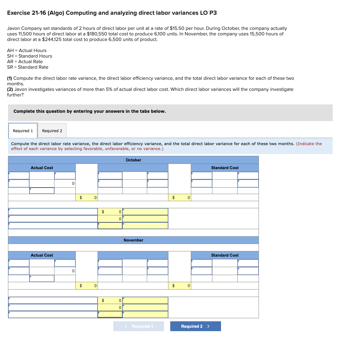  Exercise 21-16(Algo) Computing and analyzing direct labor variances LO P3 Javon