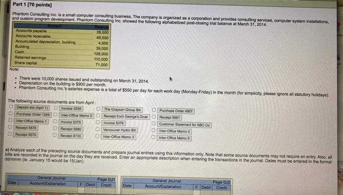  please answer asap Part 1 [70 points) Phantom Consulting Inc. is