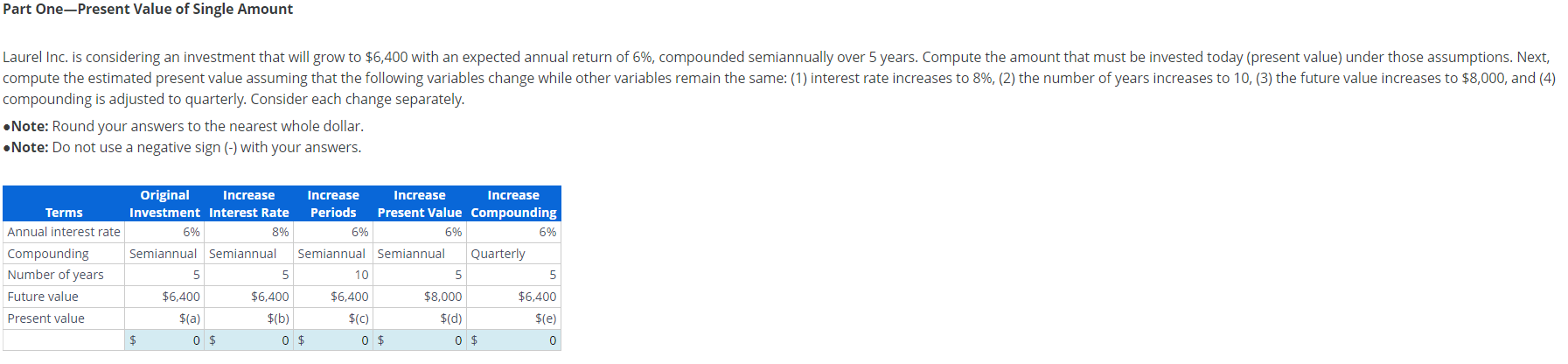  Part One-Present Value of Single Amount compounding is adjusted to quarterly.
