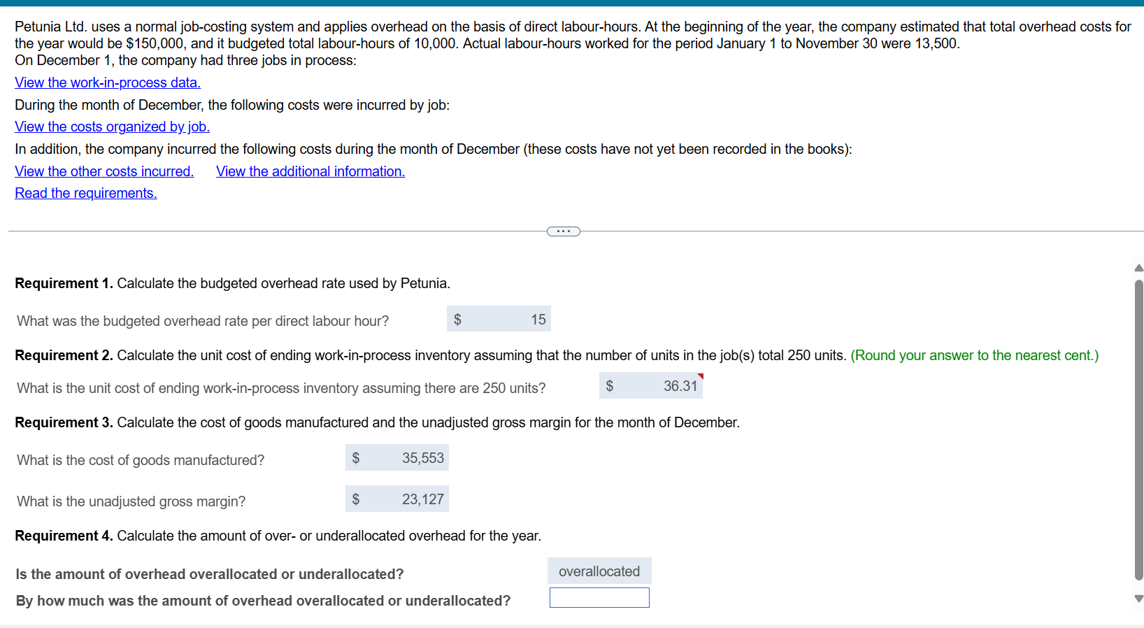  Petunia Ltd. uses a normal job-costing system and applies overhead on
