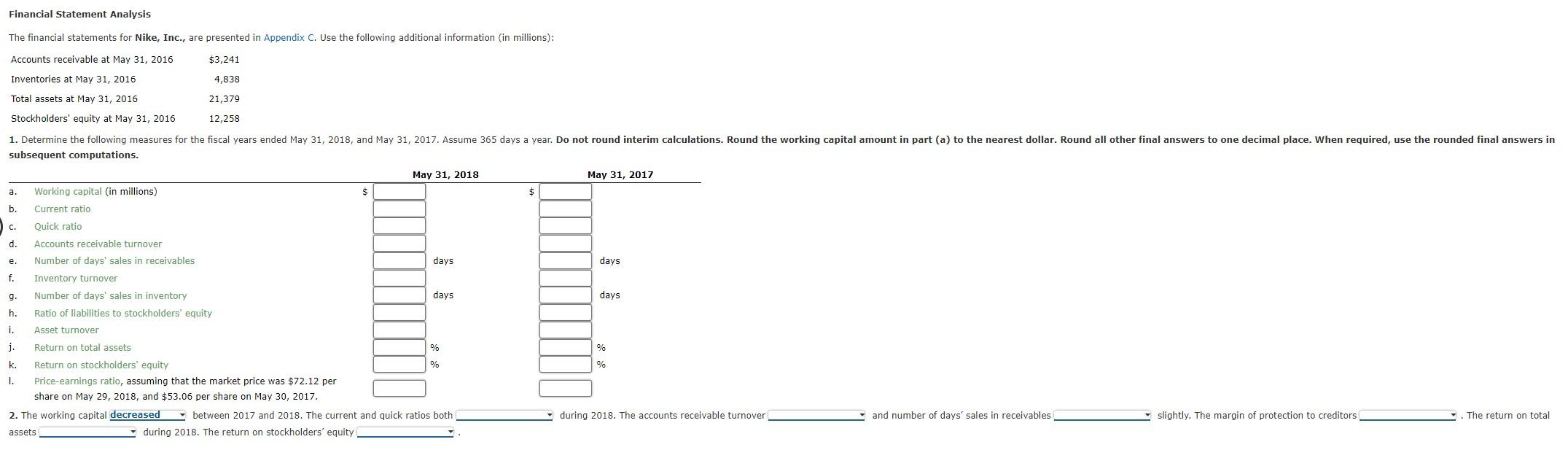 This is the full question Financial Statement Analysis The financial statements for
