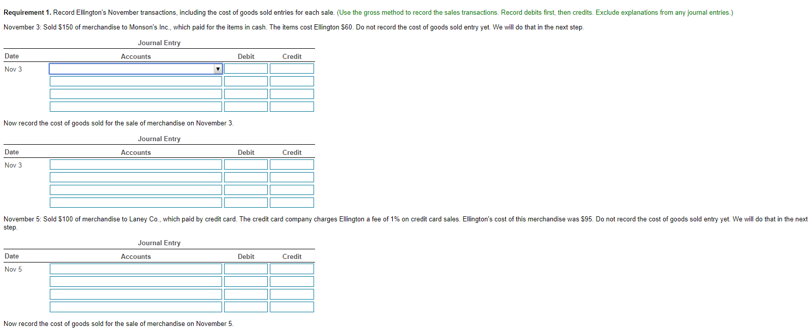 Please write a journal entry for every date! ovember 3: Sold $150