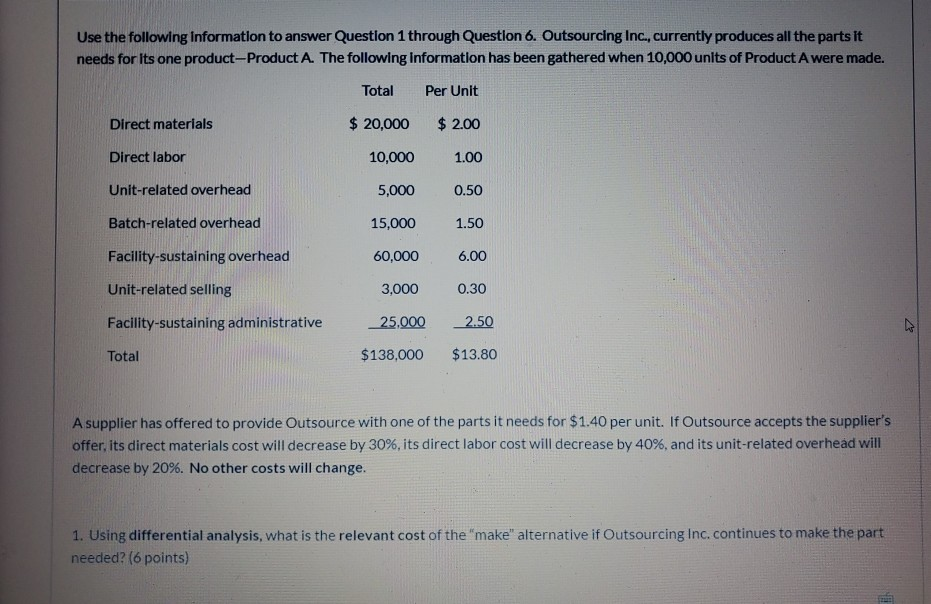  Use the following information to answer Question 1 through Question 6.