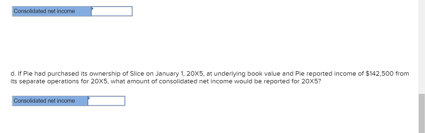 PLEASE MAKE IT EASY TO UNDERSTAND THE ANS d. If Pie had