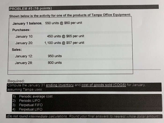  PROBLEM #5 (16 points) Shown below is the activity for one