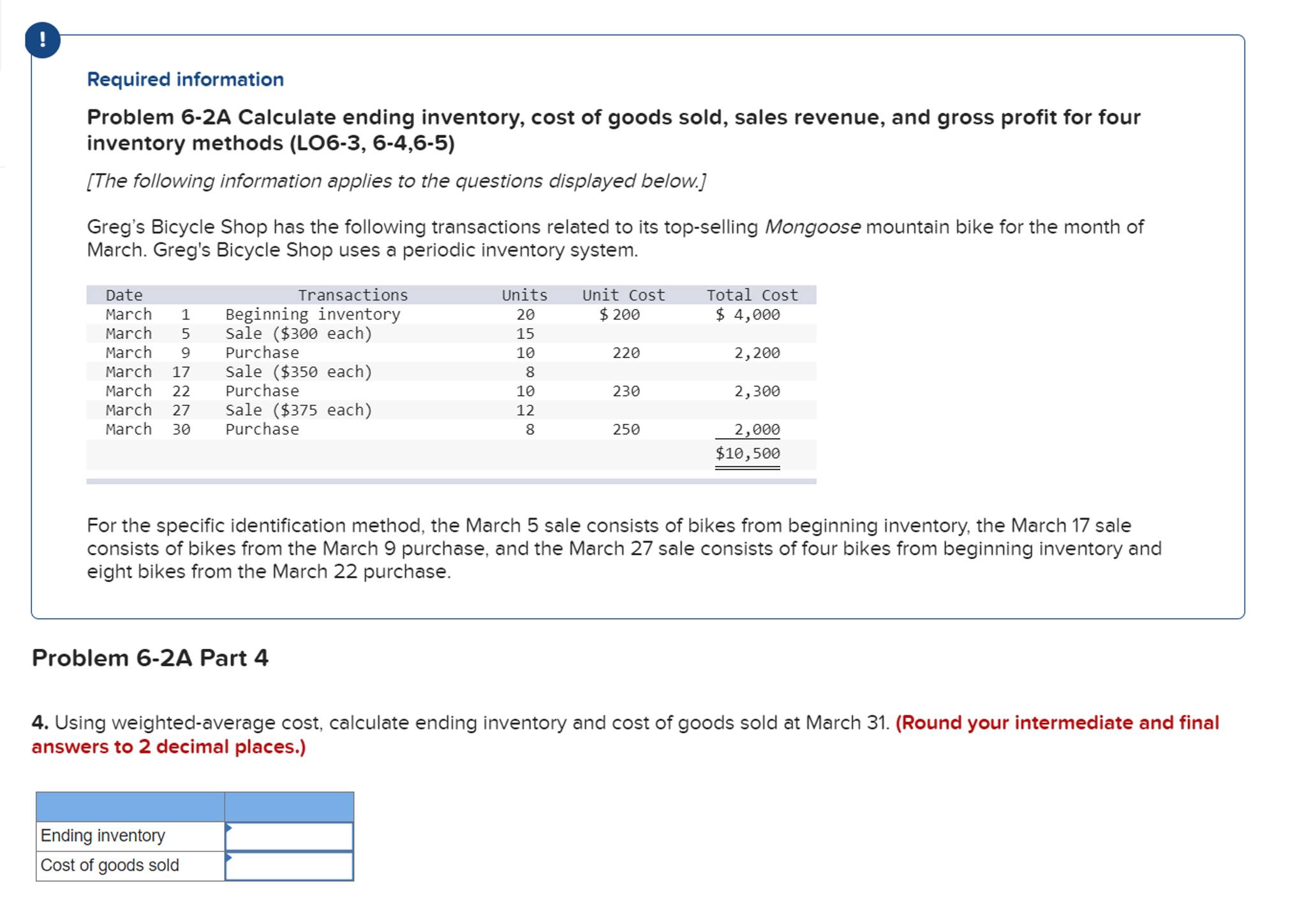  ! Required information Problem 6-2A Calculate ending inventory, cost of goods