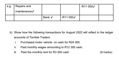 following information for Terrible Traders that Required: a) Show the effects of