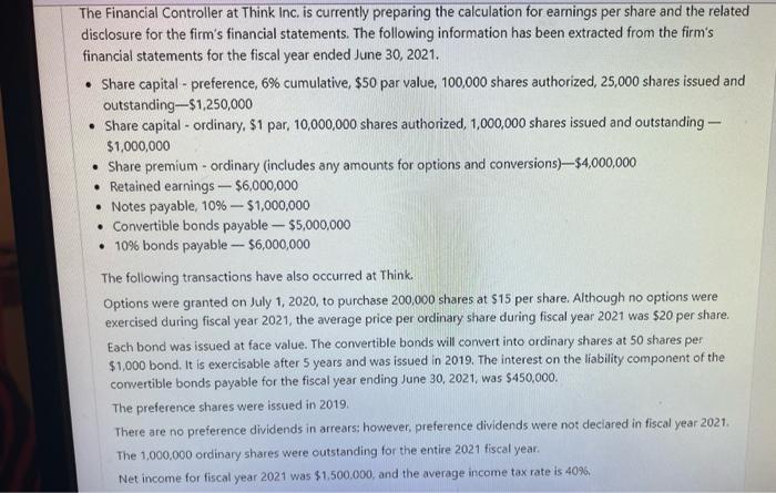 Need help quickly please. The Financial Controller at Think Inc. is currently