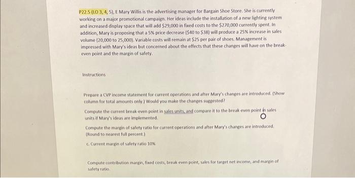 please do in excel if possible P22.5 (103,4,5), E Mary Willis is