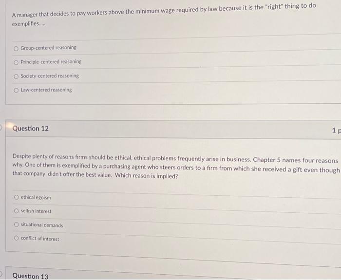  A manager that decides to pay workers above the minimum wage