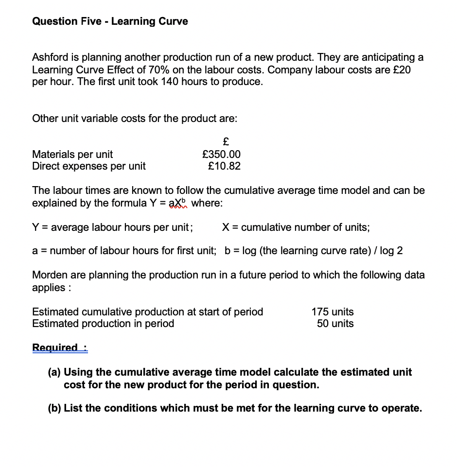 Question Five - Learning Curve Ashford is planning another production run