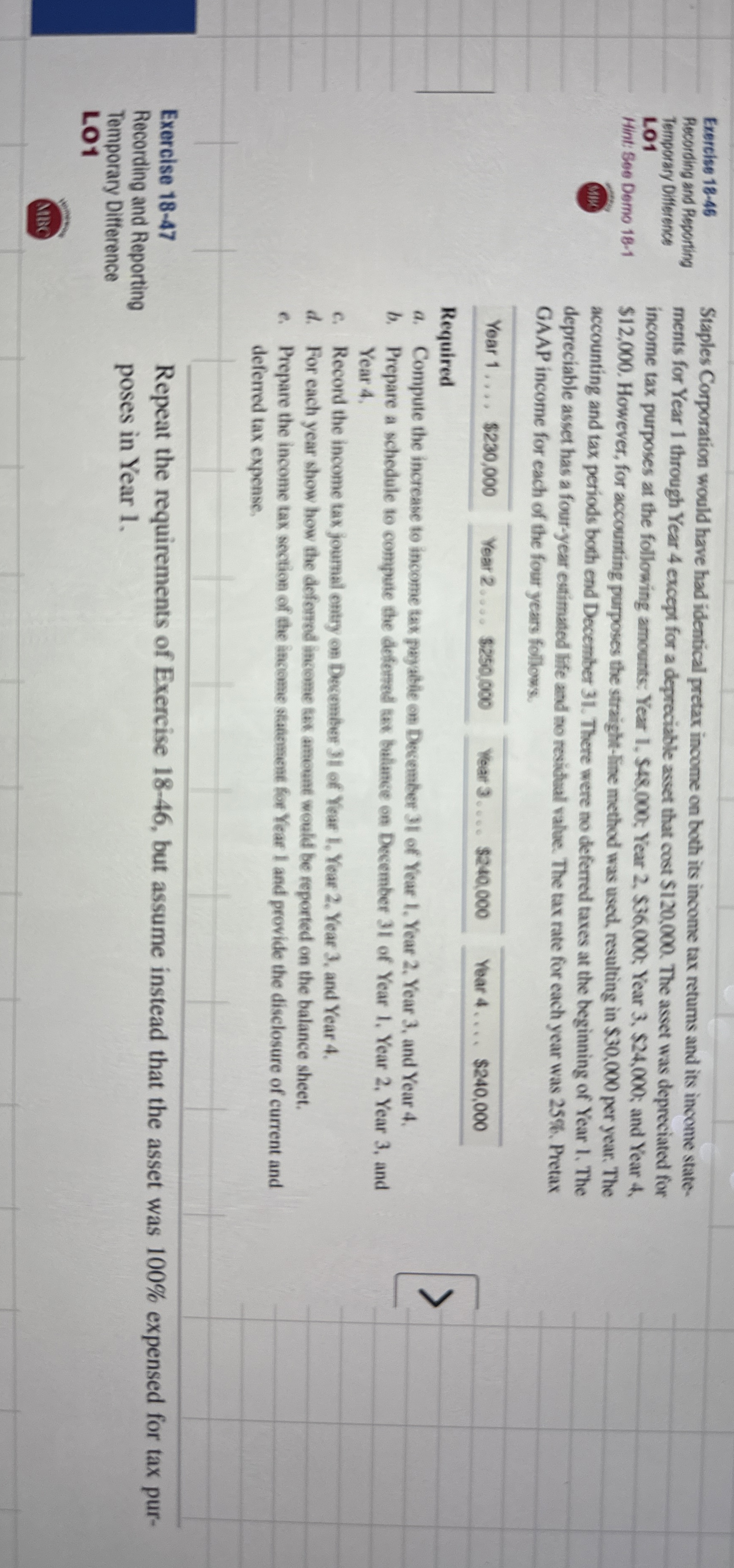  Exercise 18-46 Recording and Reporting Temporary Difference LO1 Hint: See Demo