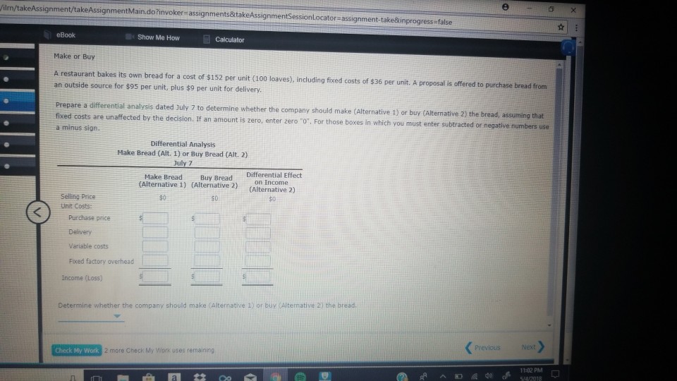 ilm/takeAssignment/takeAssignment Main.do?invoker-assignments&takeAssignmentSessionLocator-assignment-take&inprogress-false eBook Make or Buy A restaurant bakes its own