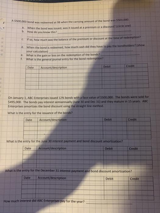 97 when the carrying amount of the bond was $495,000 When the
