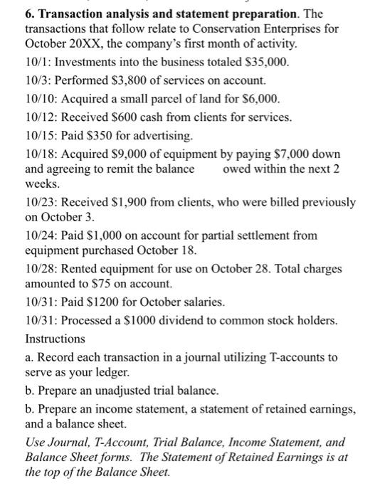 Can someone help me on this problem? 6. Transaction analysis and statement