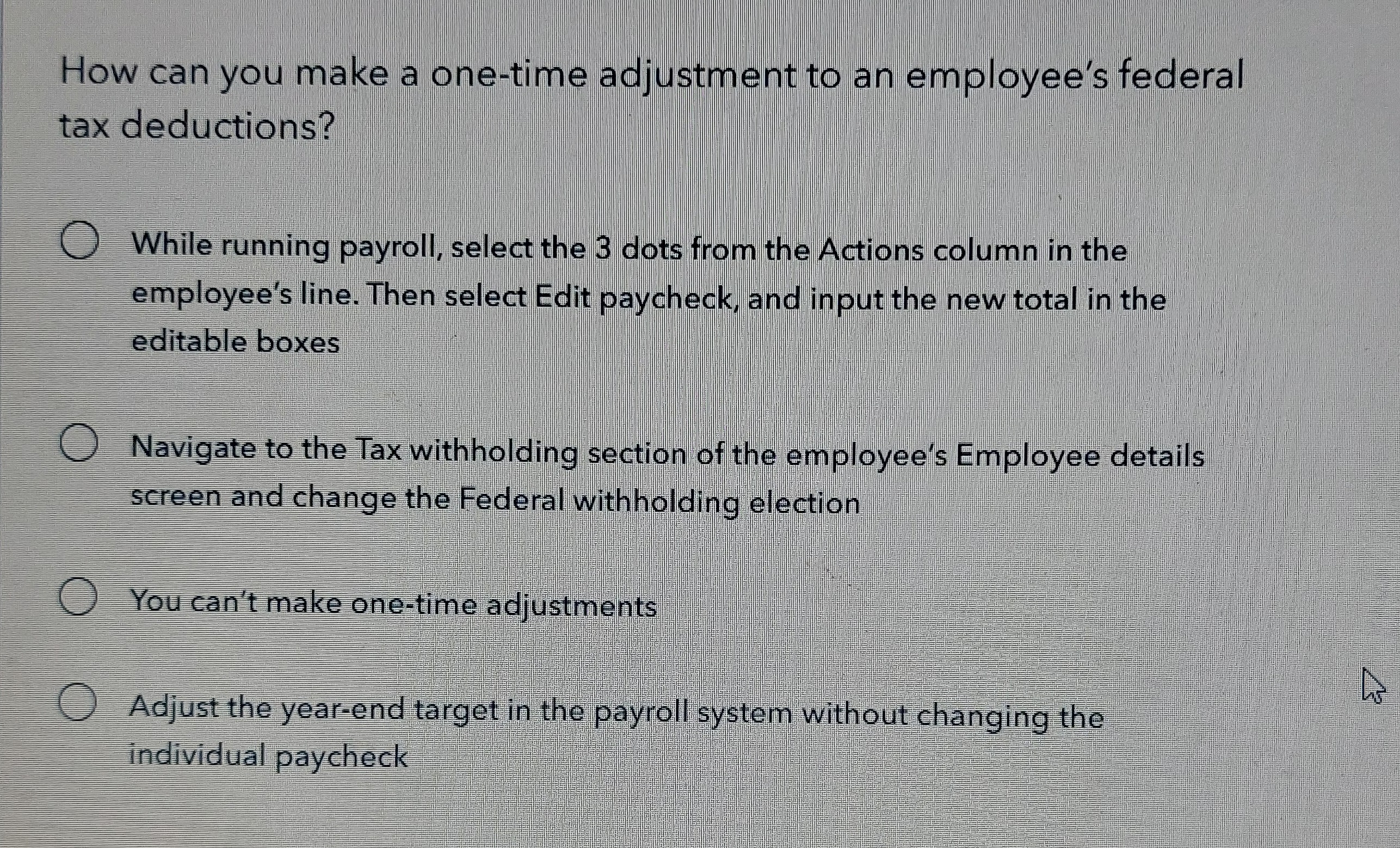  How can you make a one-time adjustment to an employee's federal