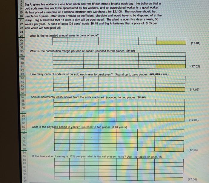upon the projected increases or decreases to current costs. The present costs
