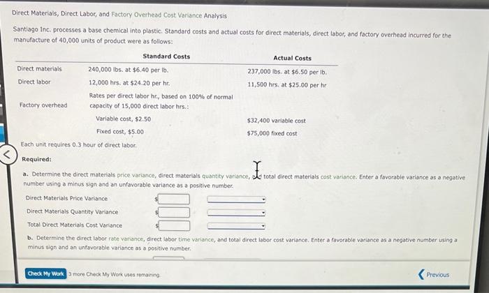  Direct Materiais, Direct Labor, and Factory Overheed Cost Variance Analysis Santiago