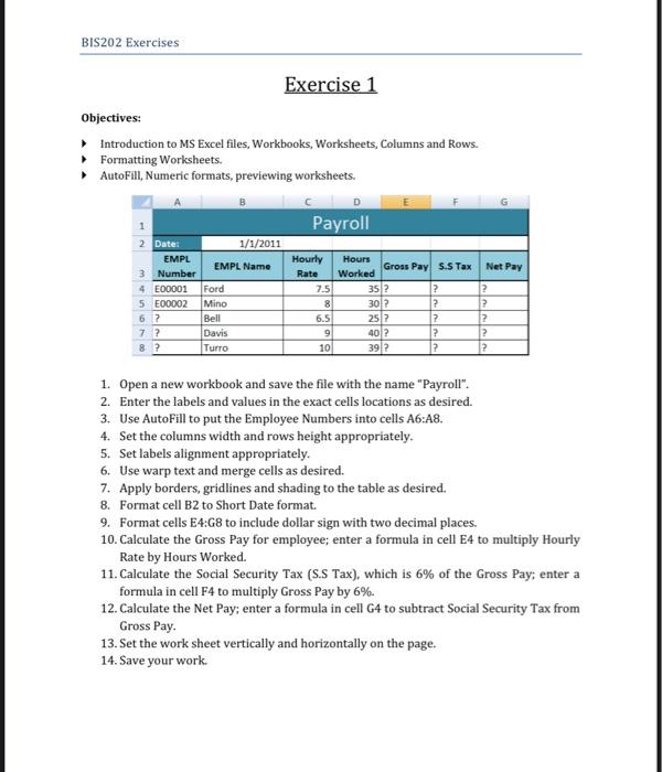please help with solution Objectives: Introduction to MS Excel files, Workbooks, Worksheets,