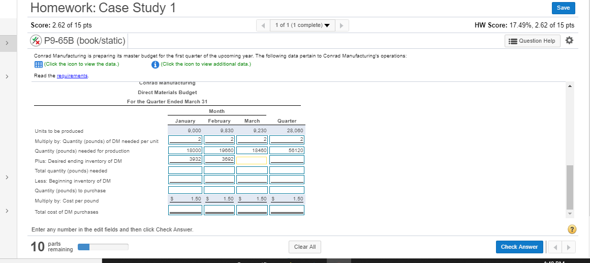 Save Homework: Case Study 1 Score: 2.62 of 15 pts P9-65B