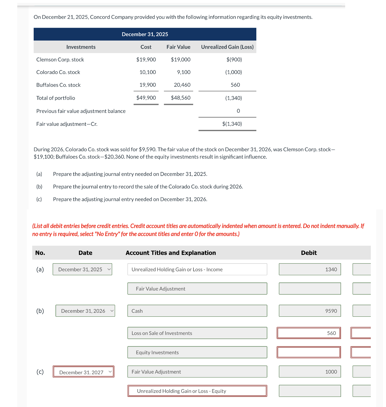  (b) Prepare the journal entry to record the sale of the