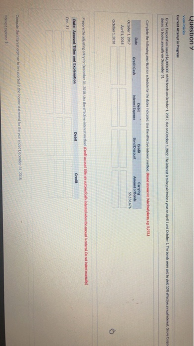  Question y View Policies Current Attempt in Progress interest. Grove Corpo