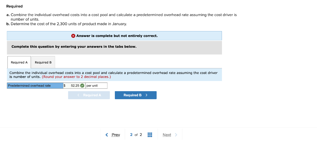 Manufacturing Company produced 2,300 units of inventory in January, Year 2. It