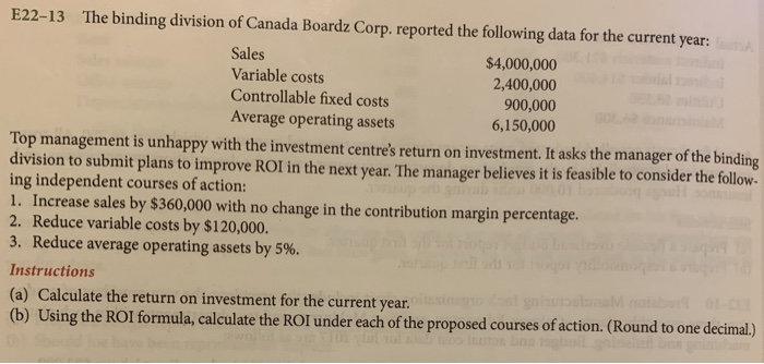 do instruction a) & b) E22-13 The binding division of Canada