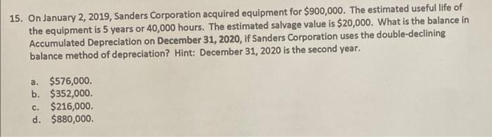 how to do this problem answer is A? 15. On January 2,