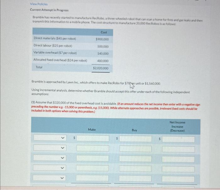 please answer this question View Pofces Current Attempt in Progress Bramble has