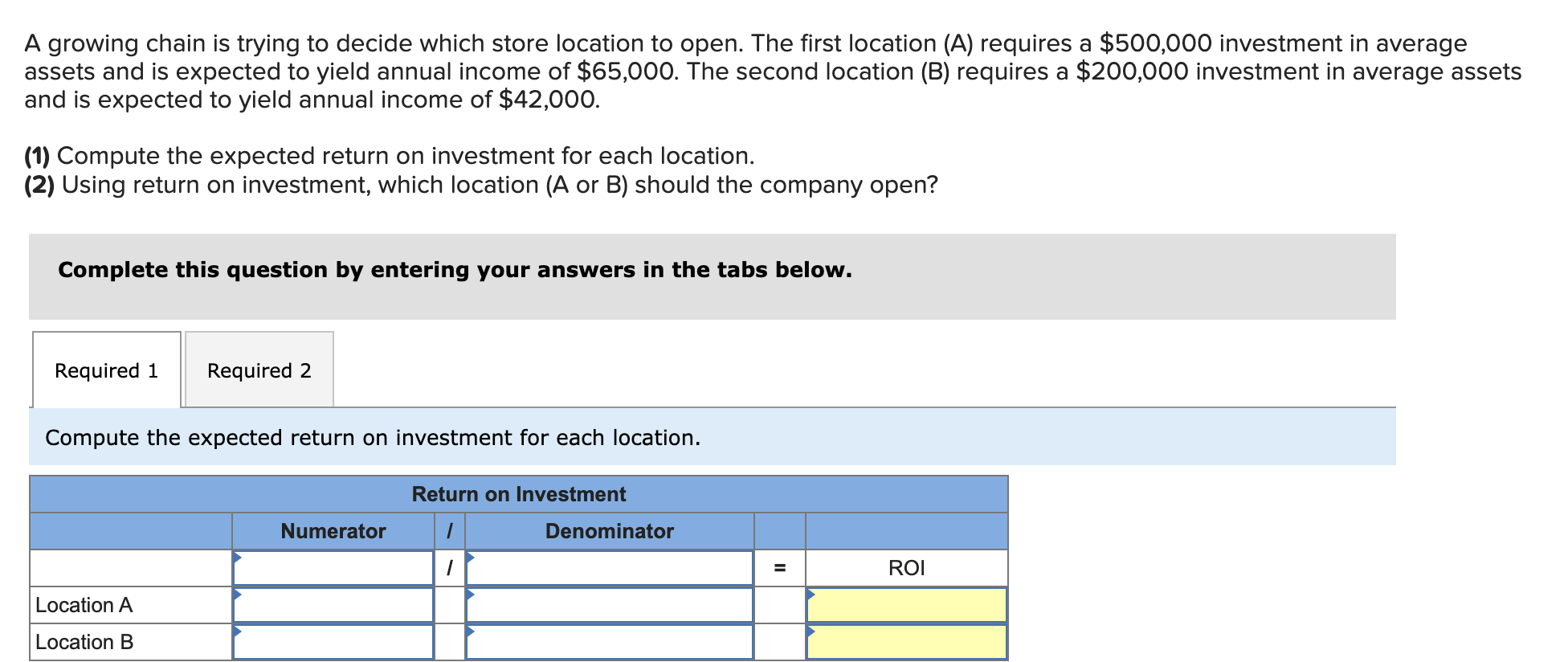  A growing chain is trying to decide which store location to