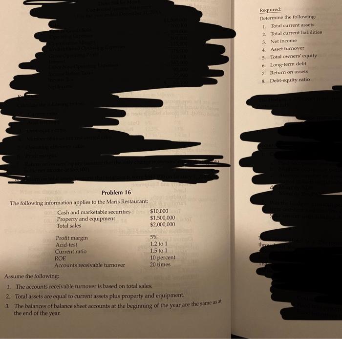 Problem 16 problems 1-8 Required: Determine the following: 1. Total current assets