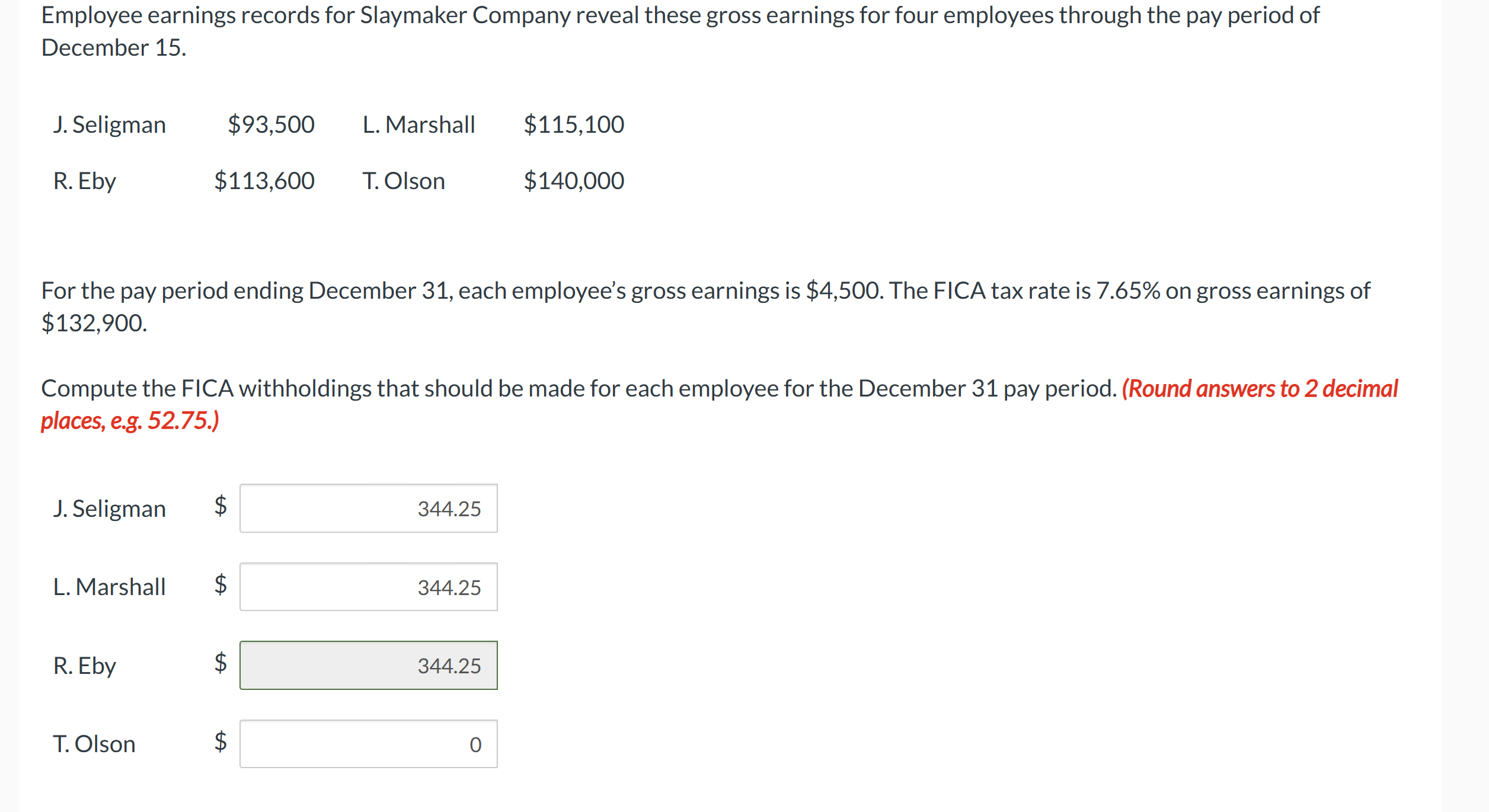 These numbers are incorrect except for the third one Employee earnings records