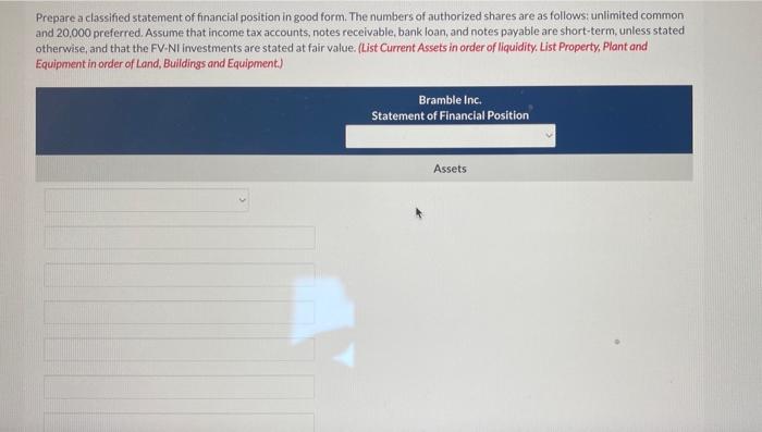 financial position items for Bramble Inc. follow for the current year, 2020: