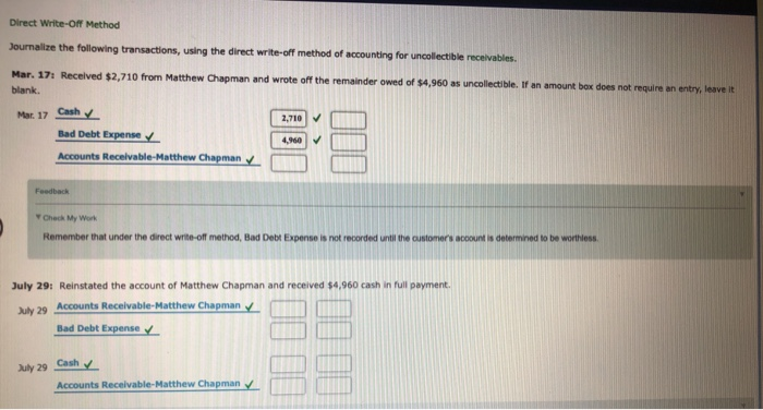  Direct Write-Off Method Journalize the following transactions, using the direct write-off