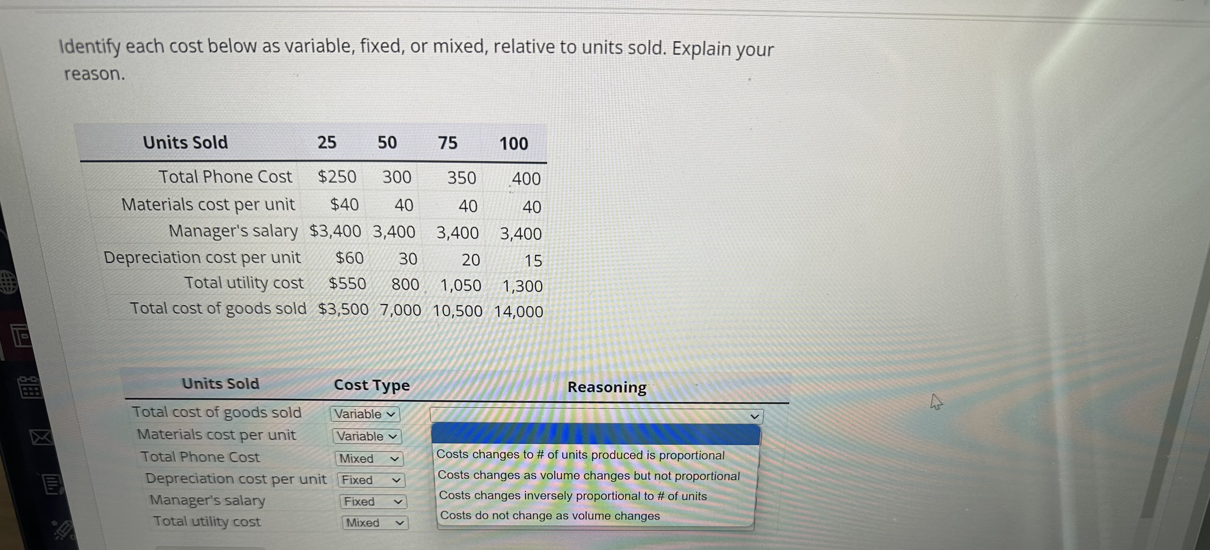  Identify each cost below as variable, fixed, or mixed, relative to
