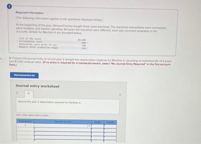please make sure answer is not cut off thank you Required information
