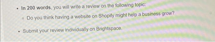 Do you think having a website on Shopify might help a business