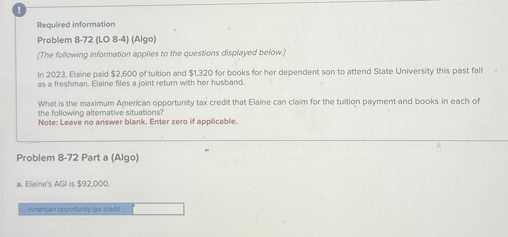  ! Required information Problem 8-72(LO 8-4)(Algo) [The following information applies to