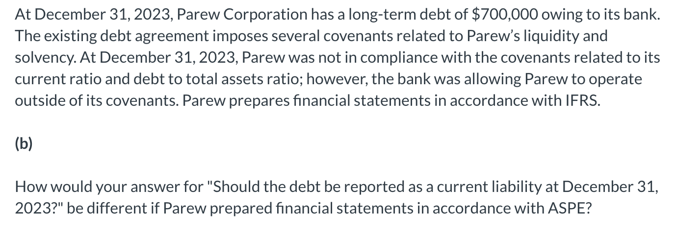  How would your answer for "Should the debt be reported as