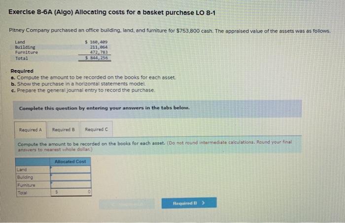  need help with this ASAP !!!! Exerclse 8-6A (Algo) Allocating costs