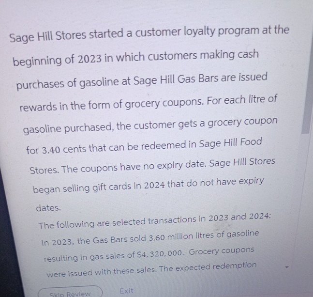  Sage Hill Stores started a customer loyalty program at the beginning