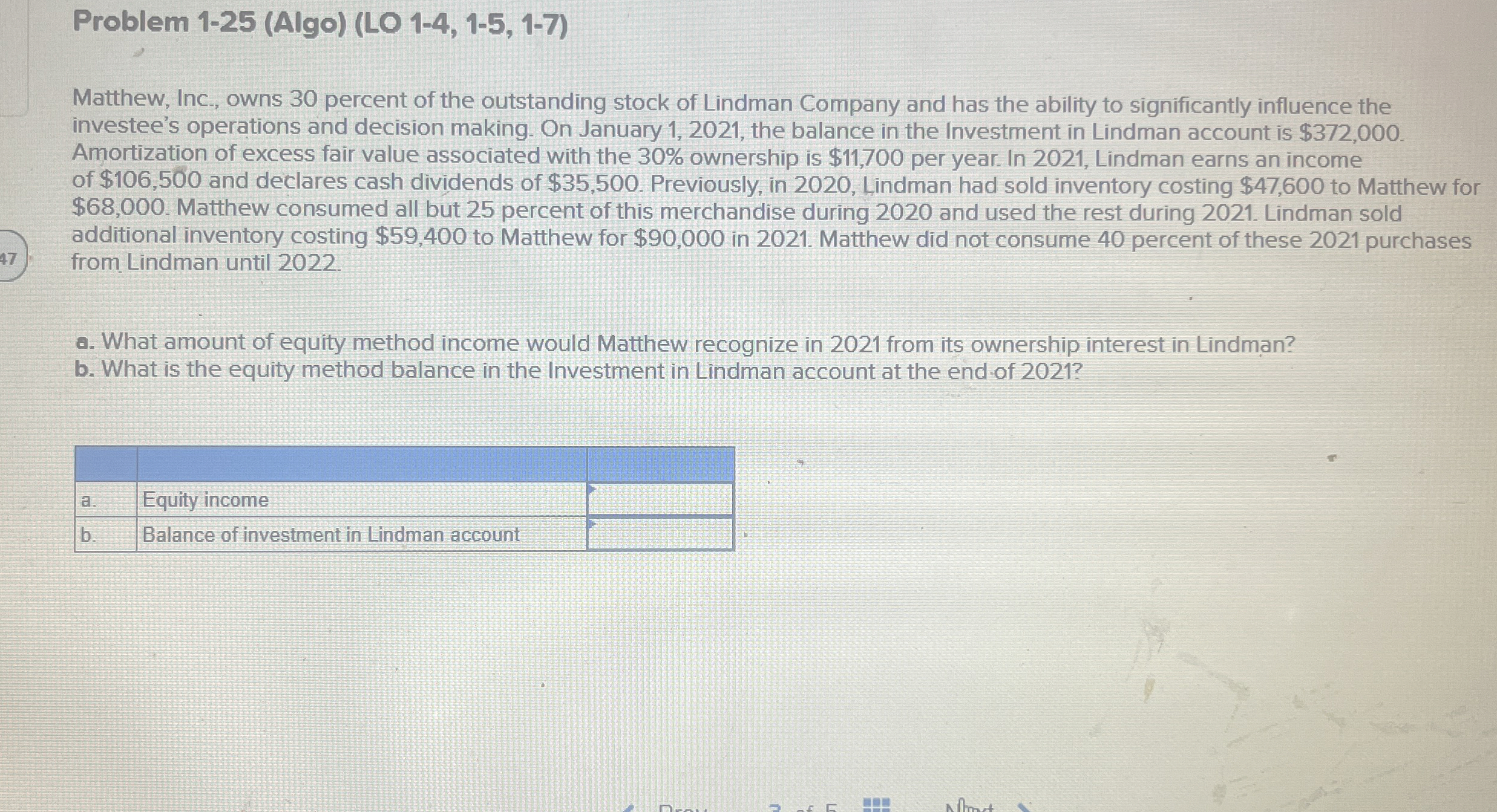  Problem 1-25(Algo)(LO 1-4,1-5,1-7) Matthew, Inc., owns 30 percent of the outstanding