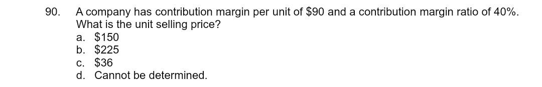 do it with formula and simple 90. A company has contribution