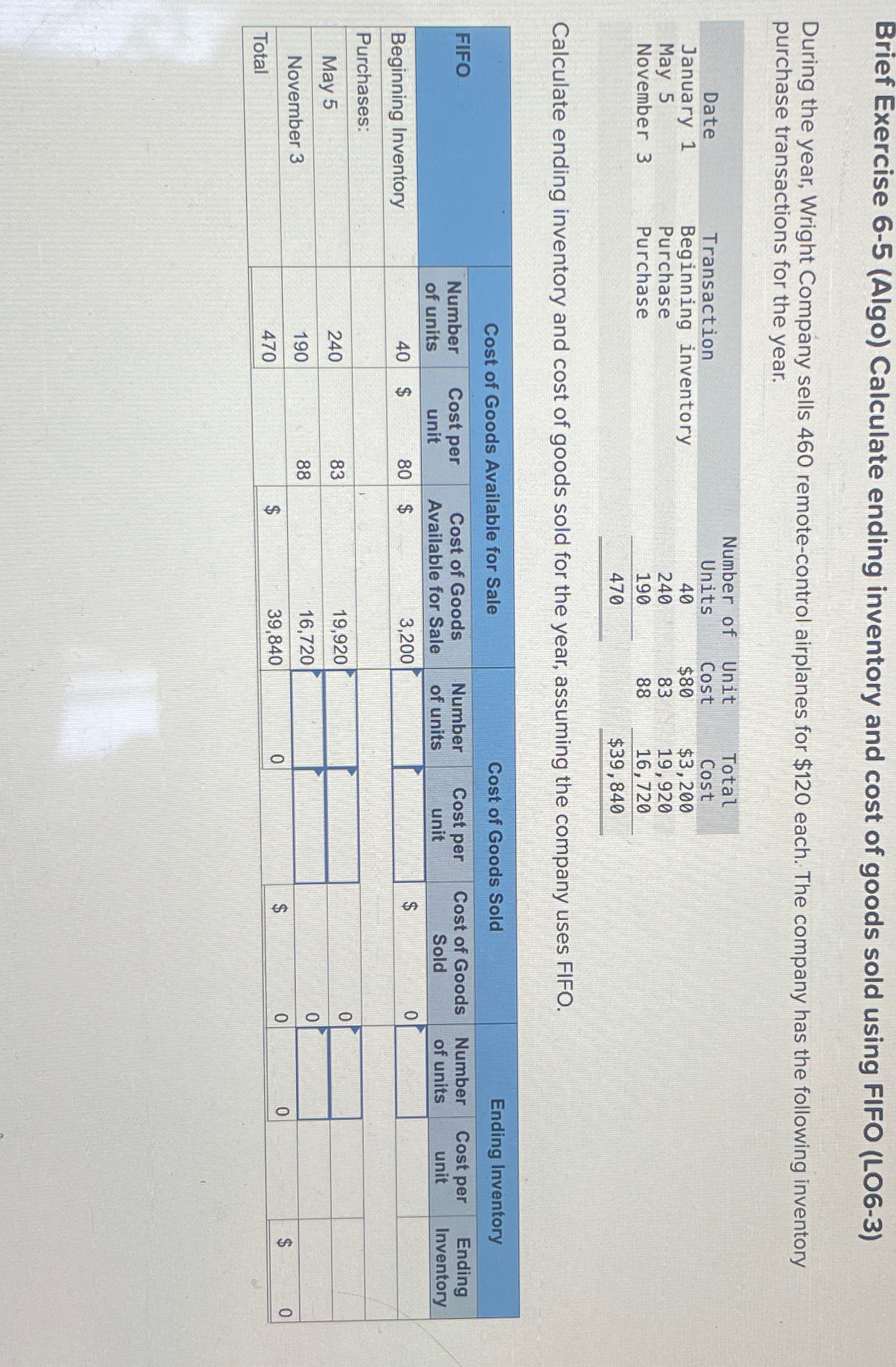  Brief Exercise 6-5(Algo) Calculate ending inventory and cost of goods sold