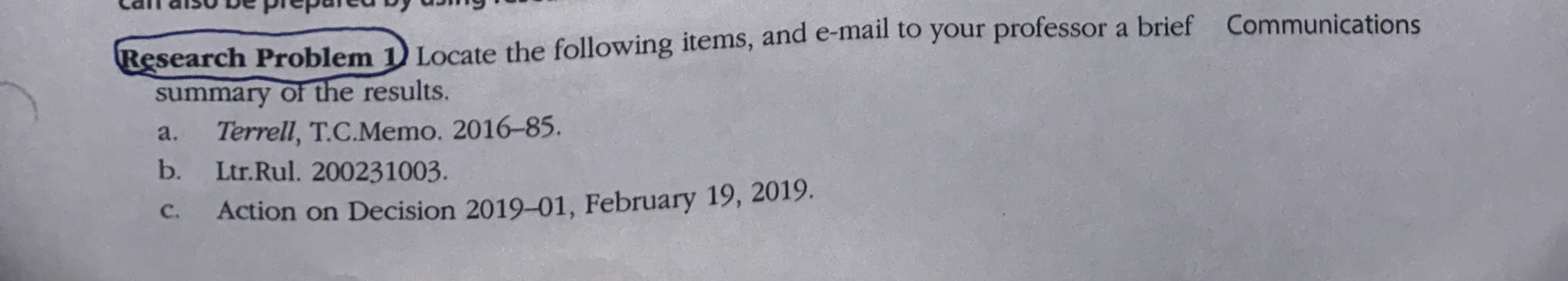  Research Problem 1 Locate the following items, and e-mail to your